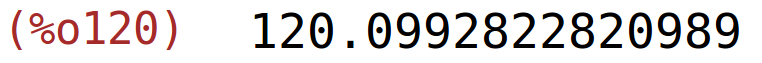 (%o120)	120.0992822820989