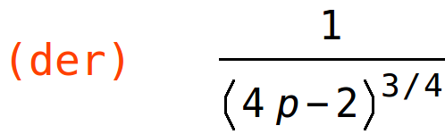 (der)	1/(4*p-2)^(3/4)