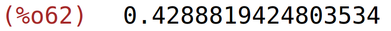 (%o62)	0.4288819424803534