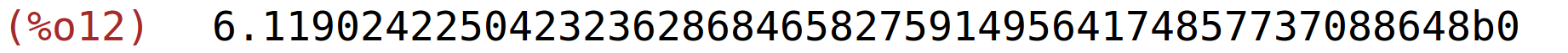 (%o12)	6.1190242250423236286846582759149564174857737088648b0