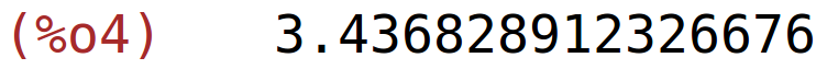 (%o4)	3.436828912326676