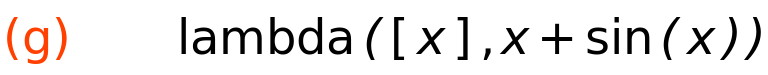 (g)	lambda([x],x+sin(x))