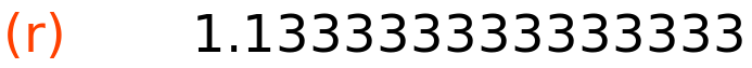 (r)	1.133333333333333