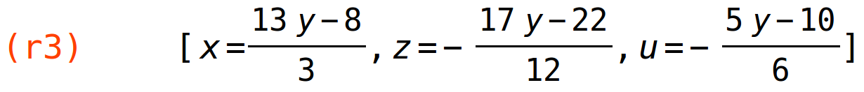 (r3)	[x=(13*y-8)/3,z=-(17*y-22)/12,u=-(5*y-10)/6]