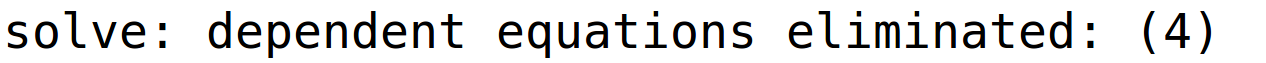 solve: dependent equations eliminated: (4)