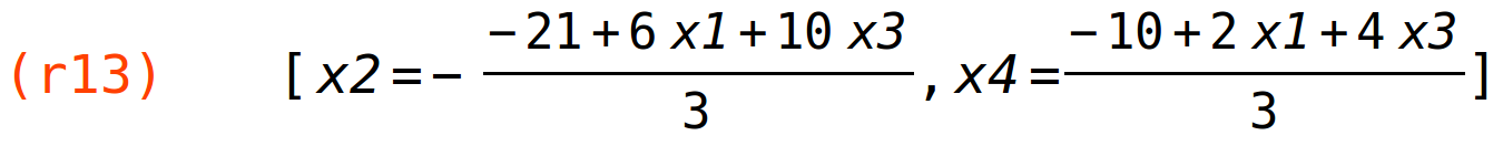 (r13)	[x2=-(-21+6*x1+10*x3)/3,x4=(-10+2*x1+4*x3)/3]